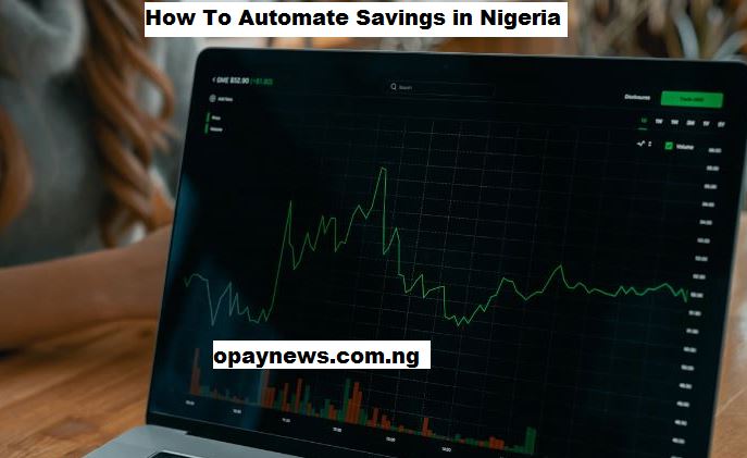 How Do You Automate Your Savings in Nigeria